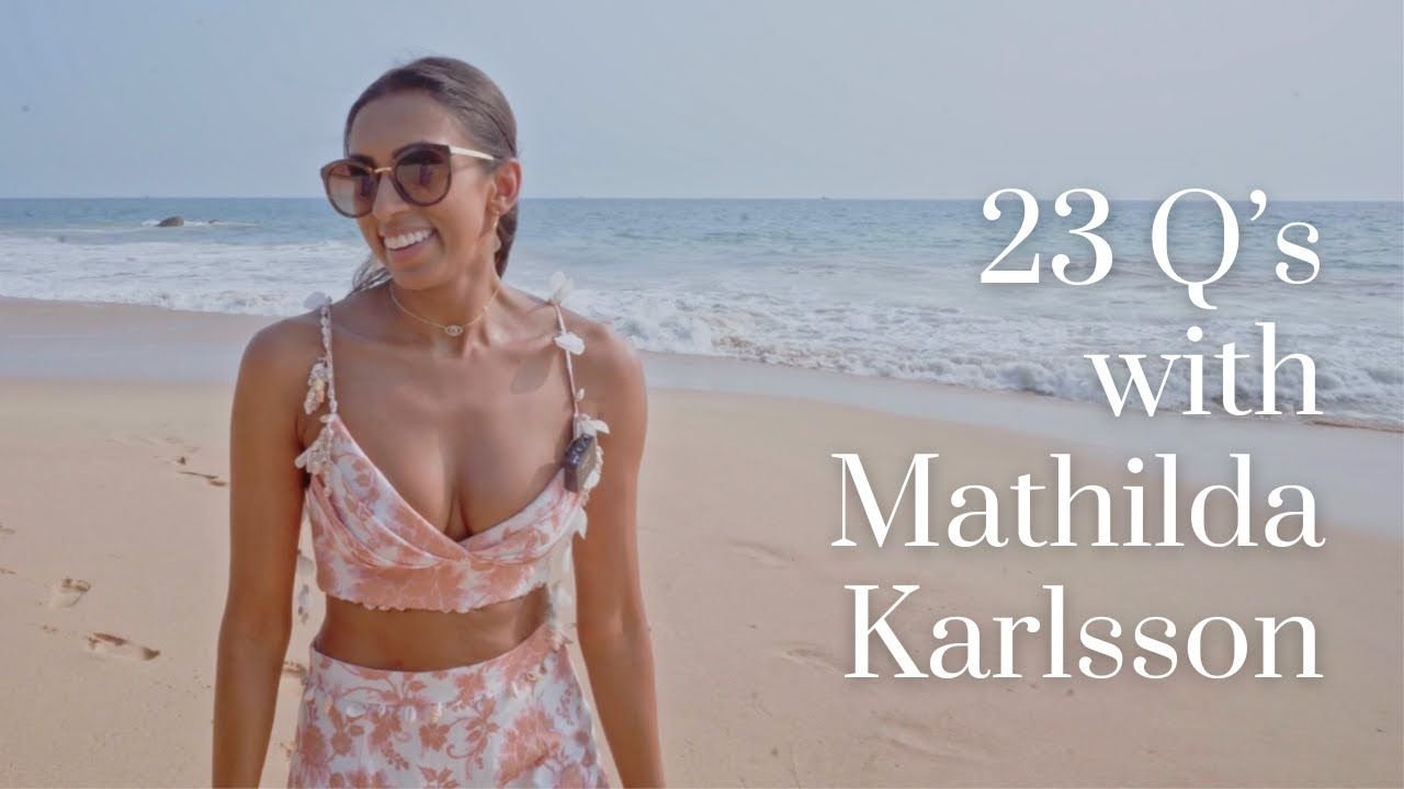 23 Q's with Mathilda Karlsson